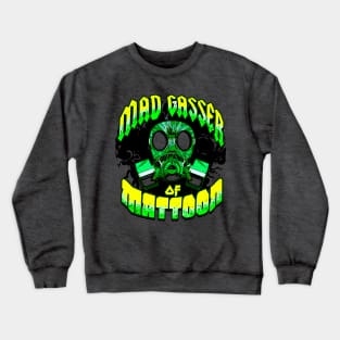 Mad Gasser Of Mattoon Illinois Phantom Anesthetist Mystery Strange Paranormal Scary Crewneck Sweatshirt